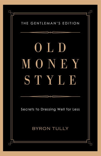 OLD MONEY STYLE - Ebook